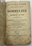 P. MAIGNE (1819-1885)
NOUVEAU MANUEL COMPLET DU SOMMELIER ET DU MARCHAND DE VINS. [A NEW COMPREHENSIVE HANDBOOK FOR SOMMELIERS AND WINE MERCHANTS]
FIRST EDITION 1884. 1 VOLUME. IN FRENCH.