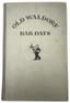 ALBERT STEVENS CROCKETT (1873-1969)
LEIGHTON BUDD (1872-1962)
OLD WALDORF BAR DAYS. FIRST EDITION.