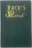 JACOB A. GROHUSKO (1876-1943)
JACK’S MANUAL
1910 EDITION. IN ENGLISH
