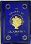 THE GALLERY OF GEOGRAPHY
A Pictorial and Descriptive Tour of the World. In six divisions. London, Edinburgh, Dublin, William Mackenzie: William Mackenzie. [1884],