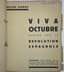 HELIOS GOMEZ (1905-1956)
‎Viva Octubre - Dessins sur la Révolution Espagnole
‎Bruxelles - E.P.I.- Bolyn - 1934, préface de Jean Cassou