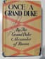 LOT OF FOUR BOOKS ROMANOV, THE GRAND DUKES OF RUSSIA