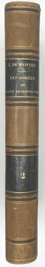 JOSEPH DE MAISTRE (1753-1821)
'LES SOIRÉES DE SAINT-PÉTERSBOURG, OU ENTRETIENS SUR LE GOUVERNEMENT TEMPOREL DE LA PROVIDENCE'
[ST PETERSBURG DIALOGUES, OR CONVERSATIONS ON THE TEMPORAL GOVERNMENT OF PROVIDENCE]
2 VOLUMES. 1831. IN FRENCH.