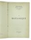 ARPAD PLESCH’S LIBRARY ‘LA LÉONINA’, MONTE-CARLO, 1954–1955
THREE-VOLUME CATALOGUE : I. BOTANIQUE, II. CATALOGUE GÉNÉRAL, III. CURIOSA
In French.
