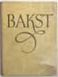 [BAKST] André LEVINSON
The Story of Leon Bakst’s Life. New York: Brentano’s, 1922. –