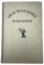 ALBERT STEVENS CROCKETT (1873-1969)
LEIGHTON BUDD (1872-1962)
OLD WALDORF BAR DAYS.
FIRST EDITION. 1931.
IN ENGLISH.