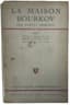 REMIZOV ALEXIS (1877-1957), AUTOGRAPH
La maison Bourkov (Sœurs en croix); trad. du russe par Robert en Zenitta Vivier; lettre-préf. de Romain Rolland. Paris: Éd. du pavois, 1946.