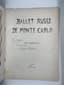 BALLETS RUSSE DE MONTE-CARLO, AUTOGRAPHS
Season 1945-1946. Sergei J. Denham, director. New York: General Program Corporation, 1945.