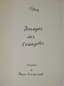 ROBERT PILLODS (1908-1990)
PIERRE EMMANUEL (1916-1984)
LOT OF 3 BOOKS, LIMITED EDITIONS :
DANCES, 1956 - IMAGES FROM THE OLD TESTAMENT, 1950 - IMAGES FROM THE GOSPELS, 1954