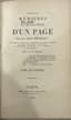 ÉMILE MARCO DE SAINT-HILAIRE (1796-1887)
JEAN-JOSEPH DEVILLE (1797-1872)
MEMOIRES ET RÉVÉLATIONS D'UN PAGE DE LA COUR IMPÉRIALE DE 1802 A 1815 & COMPLÉMENT.
[MEMOIRS AND REVELATIONS OF A PAGE OF THE IMPERIAL COURT FROM 1802 TO 1815 & COMPLEMENT.]
ORIGINAL EDITIONS. 1830, 1832.
4 VOLUMES. IN FRENCH.