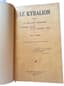 SET OF 3 BOOKS
1) PAUL CHACORNAC (1884-1964)
'ÉLIPHAS LÉVI'

2) ANTOINE FABRE D'OLIVET (1767-1825)
'LES VERS DORES DE PHYTAGORE' 

3) 'LE KYBALION'