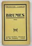 FRANCIS CARCO (1886-1958), Autograph
4 VOLUMES. IN FRENCH.
«LA RUE» [The Street] 1930 - «BRUMES» [Mists] 1935- «L’HOMME DE MINUIT» [The Midnight Man] 1938 -
«TRADUIT DE L’ARGOT” [Translated from slang]   1932