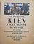 LOUKOMSKI G.K. (1884-1952)
Kiev. La ville sainte de Russie. «La mere des villes russes»: Son histoire, ses monasteres, ses mosaiques & fresques, ses oeuvres d’art. Paris: J. Danguin, 1929