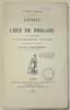 ALEXANDRE BOUTROUË (1760-1805)
1793-1805. LETTRES D’UN CHEF DE BRIGADE, 33e DE LIGNE, 65e ET 68e DEMI-BRIGADES - 56° DE LIGNE,
PUBLIÉES ET ÉCLAIRCIES PAR M. A. D’HAUTERIVE, CAPITAINE AU 124e DE LIGNE.
[LETTERS FROM A BRIGADE LEADER, 33rd LINE, 65th AND 68th HALF-BRIGADE - 56th LINE, PUBLISHED AND LETTERED BY M. A. D’HAUTERIVE, CAPTAIN OF THE 124th LINE]
ORIGINAL EDITION. 1891.
1 VOLUME. IN FRENCH.
Paris, Librairie Militaire de L.Baudoin et Cie, Imprimeurs-Éditeurs, 1891.