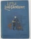 5 CHILDREN BOOKS :
1) F.H. BURNETT (1849-1924) REGINALD B. BIRCH (1856-1943) 'LITTLE LORD FAUNTLEROY'
2) H.C. CRADOCK (1863-1941) HONOR C. APPLETON (1879–1951) 'JOSEPHINE'S BIRTHDAY'
3) J.M. BARRIE (1860-1937) MABEL LUCIE ATTWELL (1879-1964) 'PETER PAN & WENDY'
4) JOHN GALSWORTHY (1867-1933) R.H. SAUTER (1895-1977) 'AWAKENING'
5) LEWIS CARROLL (1832-1898) SIR JOHN TENNIEL (1820-1914) 'ALICE'S ADVENTURES IN WONDERLAND'