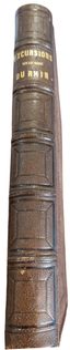 M. DE CHAUMONT
EXCURSIONS SUR LES BORDS DU RHIN, EN HOLLANDE ET EN BELGIQUE [EXCURSIONS ALONG THE BANKS OF THE RHINE, IN HOLLAND AND BELGIUM]
1 VOLUME. IN FRENCH.