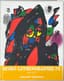 JOAN MIRO (1893- 1983)
Miro lithographe IV, 1969 - 1972 (catalogue raisonné) with 5 original colour lithographs
