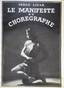 LIFAR Serge Mikhailovich (1905-1986) - Autograph Le manifeste du chorégraphe, Paris, 1935. 37 p . Pages are not cut. Wi...