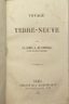 JOSEPH ARTHUR COMTE DE GOBINEAU (1816-1882)
VOYAGE À TERRE-NEUVE [Journey to Newfoundland]
TRAVELOGE. FIRST EDITION 1861.