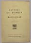 HUBERT LYAUTEY (1854-1934)
SET OF TWO BOOKS, IN FRENCH.
1) Selected letters, 1951
Numbered first edition.
2) Letters from Tonkin and Madagascar (1894-1899)
Uncut copy. 1933, third edition.