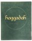 RAYMOND MORETTI (1931-2005) 
Haggadah of the Fifth Cup. Jerusalem, Paris: Georges Israel, 1980.
