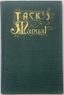 JACOB A. GROHUSKO (1876-1943)
JACK’S MANUAL
1910 EDITION.
IN ENGLISH.