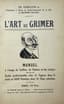 SET OF TWO MANUALS IN FRENCH
CH. SCHALLER ‘L’ART DE GRIMER’ [THE ART OF MAKE-UP]. 1930.
J. RENEZ ‘L’ART DE SE GRIMER’ [THE ART OF APPLYING MAKE-UP]